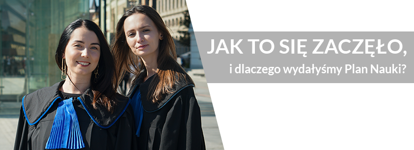 Jak to się zaczęło i dlaczego wydałyśmy PLAN NAUKI?