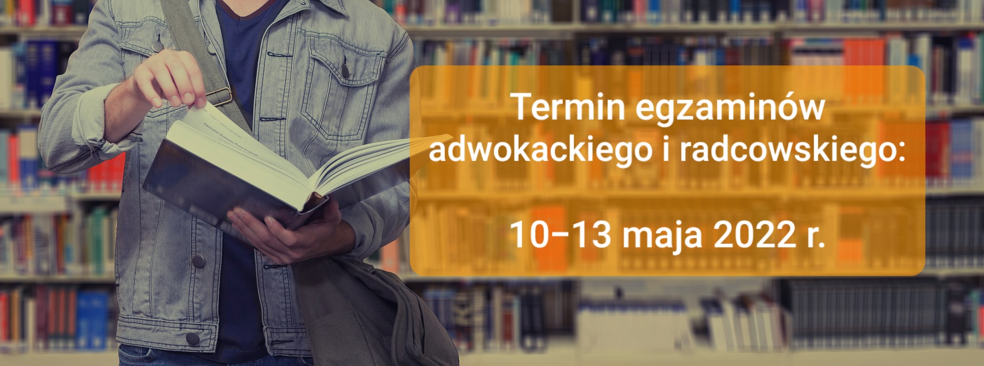 Termin egzaminu adwokackiego i egzaminu radcowskiego 2022